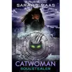 CATWOMAN: SOULSTEALER