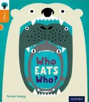 Oxford Reading Tree inFact: Level 6: Who Eats Who? by Teresa Heapy Paperback Boo