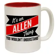 New It's An Allen Thing You Wouldn't Understand Funny Novelty Mug