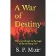 A War of Destiny: The second tale in the saga of the twins of Arl