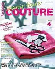 Savoir-faire Couture n°4 : BurdaStyle: Votre look est parfait, à présent ! (French Edition)