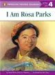 I Am Rosa Parks