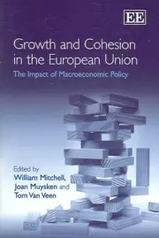 Growth and Cohesion in the European Union: The Impact of Macroeconomic Policy by