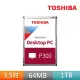 【TOSHIBA 東芝】P300 1TB 3.5吋 7200轉 64MB 桌上型內接硬碟(HDWD110UZSVA)