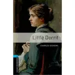OXFORD BOOKWORMS LIBRARY: LEVEL 5: : LITTLE DORRIT