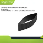 Lens Zoom Grip Rubber Ring Replace for Nikon Nikkor 24-120mm f/3.5-5.6D AF Lens