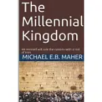 THE MILLENNIAL KINGDOM