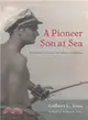 A Pioneer Son at Sea ─ Fishing Tales of Old Florida