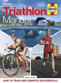 在飛比找三民網路書店優惠-Triathlon Manual—How to Train 