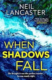 When Shadows Fall: A new utterly gripping Scottish police procedural for crime fiction and thriller fans for 2025! (DS Max Craigie Scottish Crime Thrillers, Book 6)