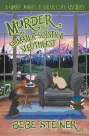 Murder at the Summer Solstice Sleuthfest by Bebe Steiner Paperback Book