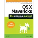 OS X MAVERICKS: THE MISSING MANUAL