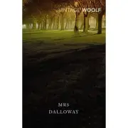 Vintage Woolf: Mrs Dalloway - Virginia Woolf