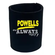 Powells Always Right - Funny Novelty Stubby Holder