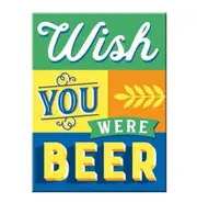 Nostalgic Art Retro Metal Magnet Wish You Were Beer