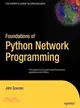 Foundations of Python Network Programming