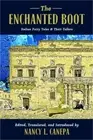 The Enchanted Boot: Italian Fairy Tales and Their Tellers (Paperback or Softback