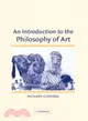 An Introduction to the Philosophy of Art