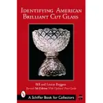 IDENTIFYING AMERICAN BRILLIANT CUT GLASS