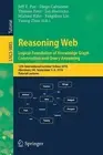 Reasoning Web: Logical Foundation of Knowledge Graph Construction and Query Answ
