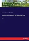 Reminiscences of Court and Diplomatic Life:Vol. 1 by Bloomfield, L. New<-
