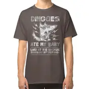 Dingoes Ate My Baby T-shirt