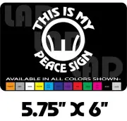 THIS IS MY PEACE SIGN AR SIGHTS GUN DECAL S&W ARMALITE SPRINGFIELD RUGER COLT