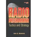 RADIO PROGRAMMING: TACTICS AND STRATEGY