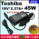 Toshiba 變壓器 原廠 45W 東芝充電器 電源 19V 2.37A C40-B C50-B C50D-A C55D-B C55dt C55t C70 C70D C75 C75D C75D-A E40-A E45T E55D