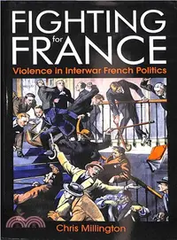 在飛比找三民網路書店優惠-Fighting for France ― Violence