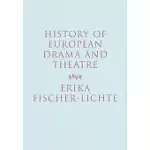 HISTORY OF EUROPEAN DRAMA AND THEATRE