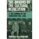 The Origins of the Cultural Revolution: The Coming of the Cataclysm 1961-1966