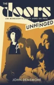The Doors Unhinged by John Densmore NEW Hardback