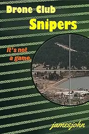 Drone Club Snipers