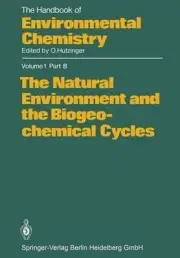 The Natural Environment and the Biogeochemical Cycles by H.-J. Bolle (English) P