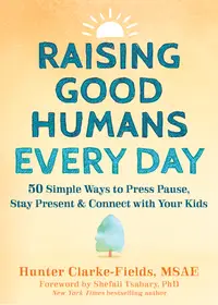 在飛比找誠品線上優惠-Raising Good Humans Every Day: