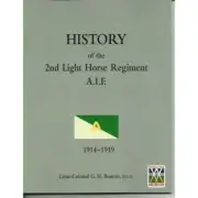 History of the 2nd Australian Light Horse Regiment A.I.F. WW1 New Book
