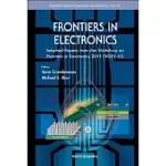 FRONTIERS IN ELECTRONICS: SELECTED PAPERS FROM THE WORKSHOP ON FRONTIERS IN ELECTRONICS 2011 (WOFE-11)