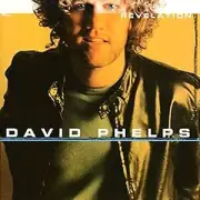 Revelation - David Phelps - audioCD - New