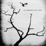 THE AIRBORNE TOXIC EVENT / THE AIRBORNE TOXIC EVENT CD