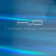 H2O A Solitudes Ambient Experience