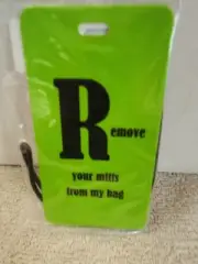 Inventive Travelware " Remove Your Mitts...." Lime Green Luggage Tag