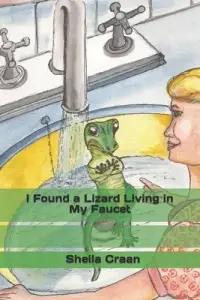 在飛比找博客來優惠-I Found A Lizard Living In My 