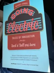 Going Electric: Tales of Innovation from where Rock 'n' Roll was Born, Graber-,