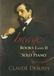 Images - Books 1 and 2: For Solo Piano by Claude Debussy (English) Paperback Boo