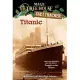 Titanic: A Nonfiction Companion to Magic Tree House #17: Tonight on the Titanic