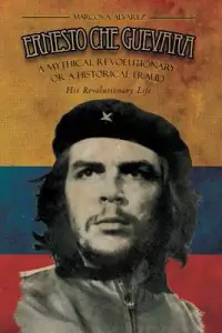 在飛比找博客來優惠-Ernesto Che Guevara: A Mythica