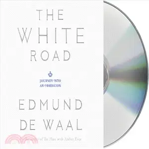 The White Road ─ Journey into an Obsession