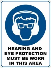 Hearing and Eye Protect - Mandatory Safety Sign Plaquard Sticker Decal OHS WHS