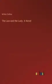 The Law and the Lady. A Novel by Wilkie Collins Hardcover Book